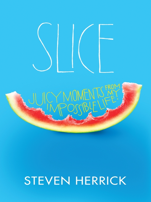 Title details for Slice by Steven Herrick - Available